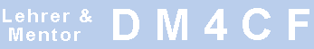 Lehrer & Mentor DM4CF ...